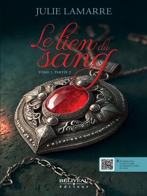 cover image of Le lien du sang, Tome 1, Partie 2